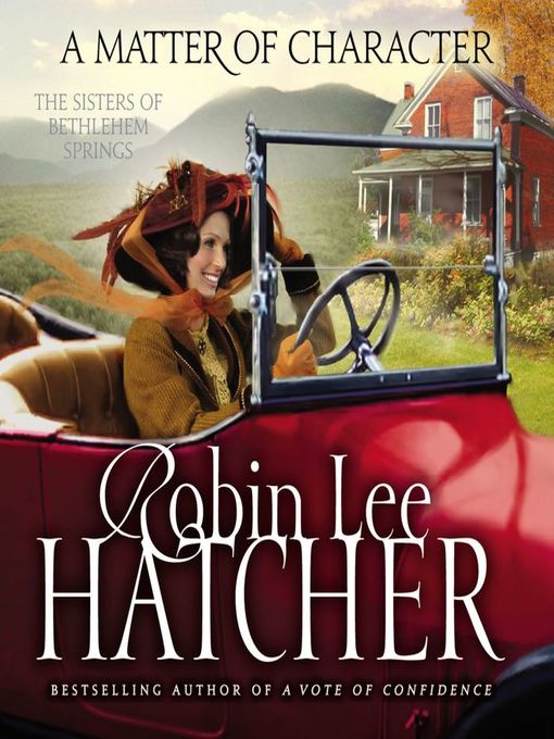 Title details for A Matter of Character by Robin Lee Hatcher - Available
